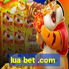 lua bet .com